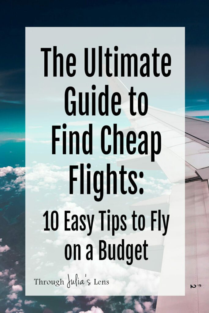 the ultimate guide to finding cheap flights all over the world